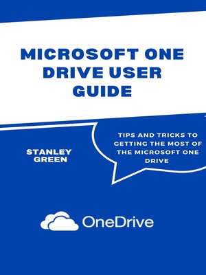 cover image of MICROSOFT ONE DRIVE USER GUIDE